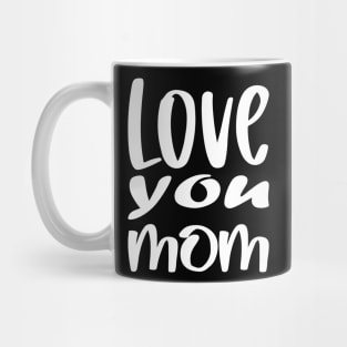 Mothers day love Mug